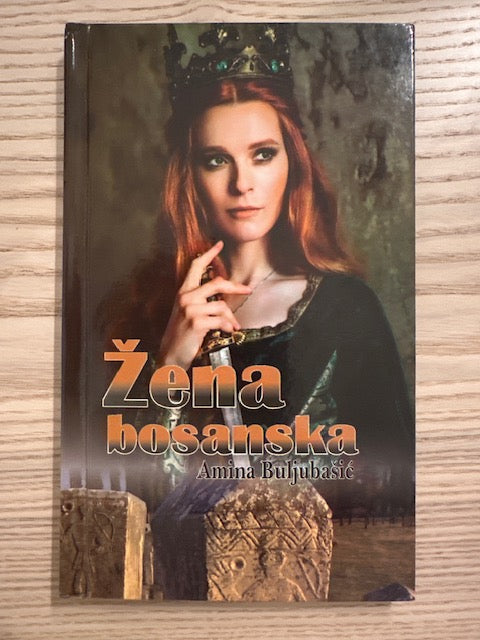Book - "Žena bosanska" | Autor: Amina Buljubašić